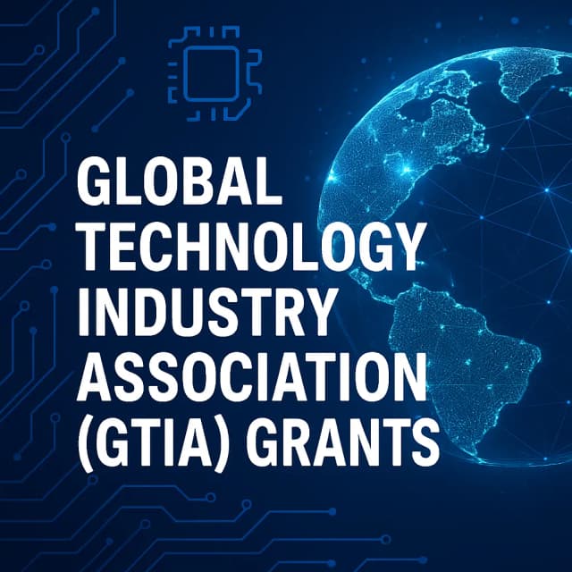 Global Technology Industry Association (GTIA) Grants