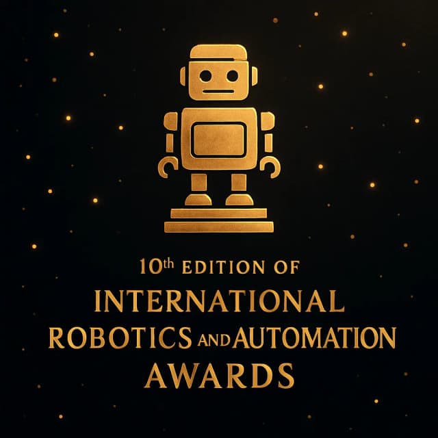 10th Edition of International Robotics and Automation Awards