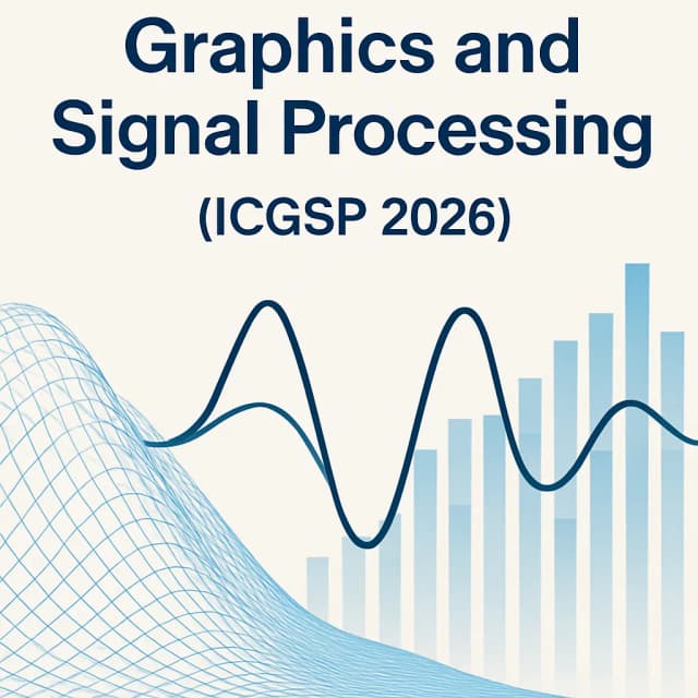 10th International Conference on Graphics and Signal Processing (ICGSP 2026)