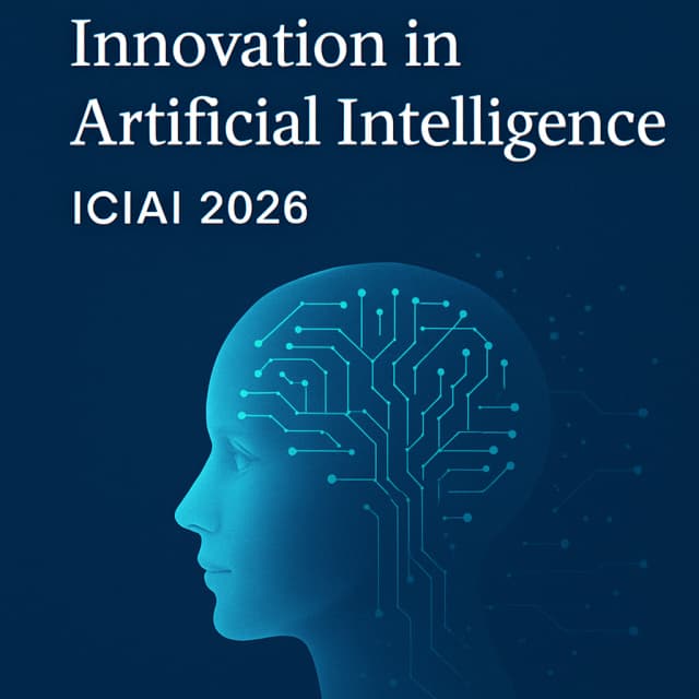 10th International Conference on Innovation in Artificial Intelligence (ICIAI 2026)