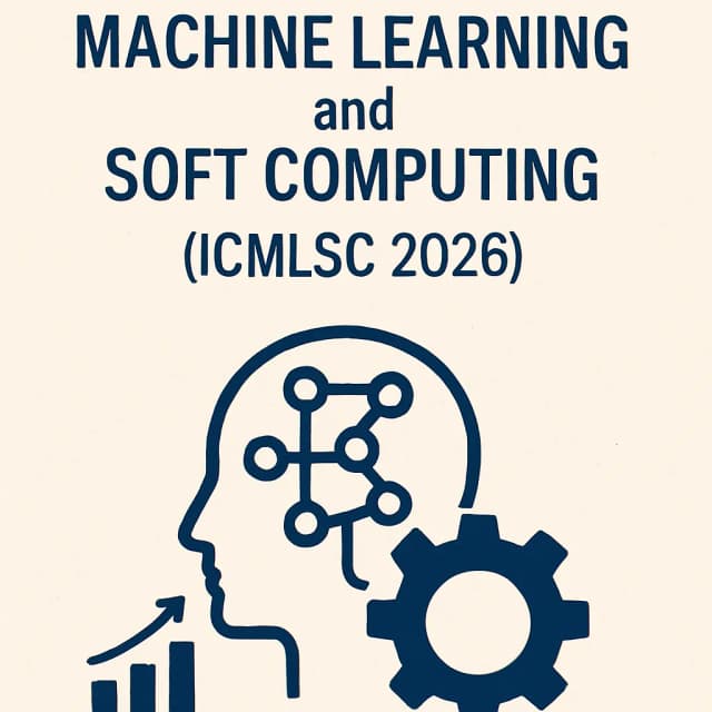 10th International Conference on Machine Learning and Soft Computing(ICMLSC 2026)