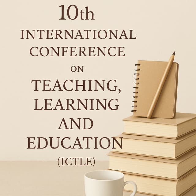 10th International Conference on Teaching, Learning and Education (ICTLE)