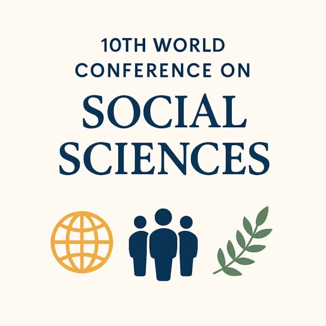 10th World Conference on Social Sciences