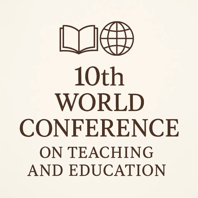 10th World Conference on Teaching and Education