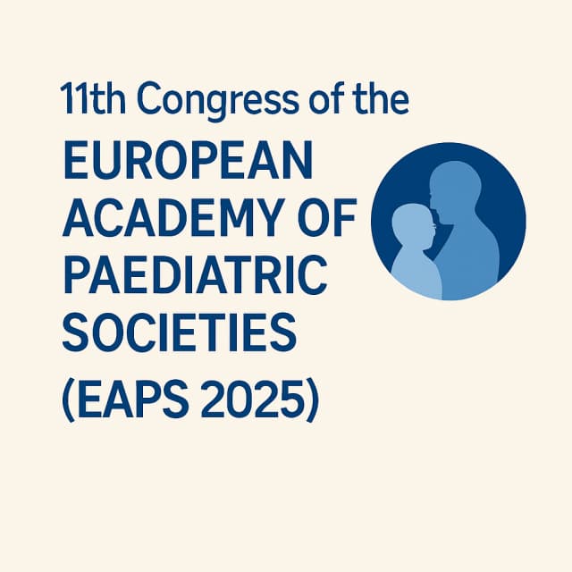 11th Congress of the European Academy of Paediatric Societies (EAPS 2025)