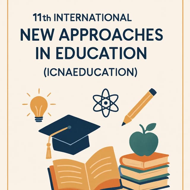 11th International Conference on New Approaches in Education (ICNAEDUCATION)
