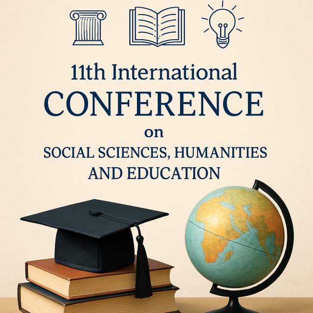11th International Conference on Social Sciences, Humanities and Education