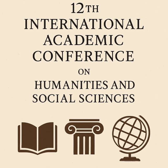 12th International Academic Conference on Humanities and Social Sciences