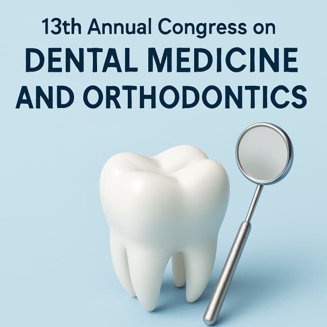 13th Annual Congress on Dental Medicine and Orthodontics