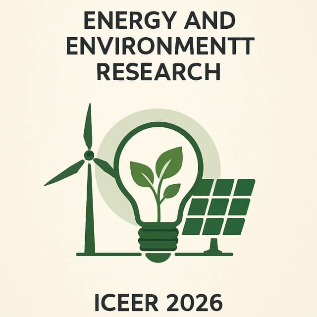 13th International Conference on Energy and Environment Research (ICEER 2026)