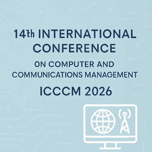 14th International Conference on Computer and Communications Management (ICCCM 2026)