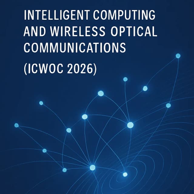 14th International Conference on Intelligent Computing and Wireless Optical Communications (ICWOC 2026)