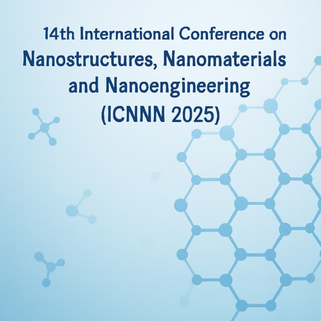 14th International Conference on Nanostructures, Nanomaterials and Nanoengineering(ICNNN 2025)