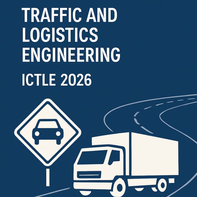 14th International Conference on Traffic and Logistics Engineering (ICTLE 2026)