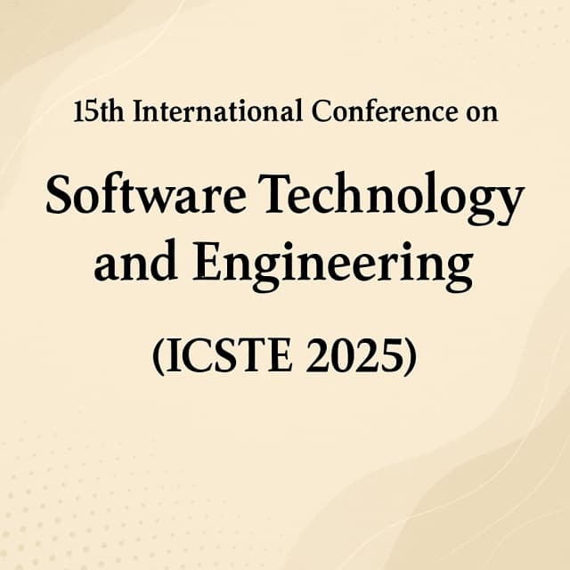 15th International Conference on Software Technology and Engineering (ICSTE 2025)