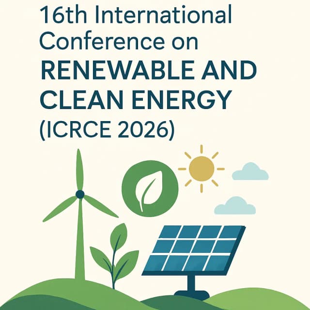 16th International Conference on Renewable and Clean Energy (ICRCE 2026)