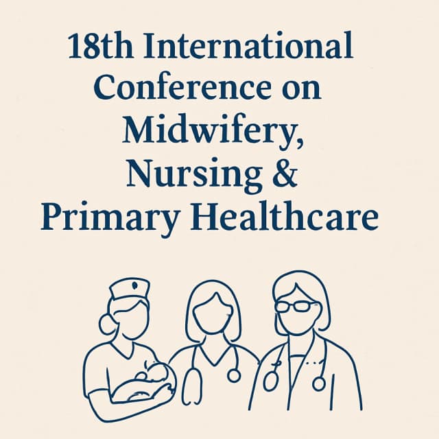 18th International Conference on Midwifery, Nursing & Primary Healthcare