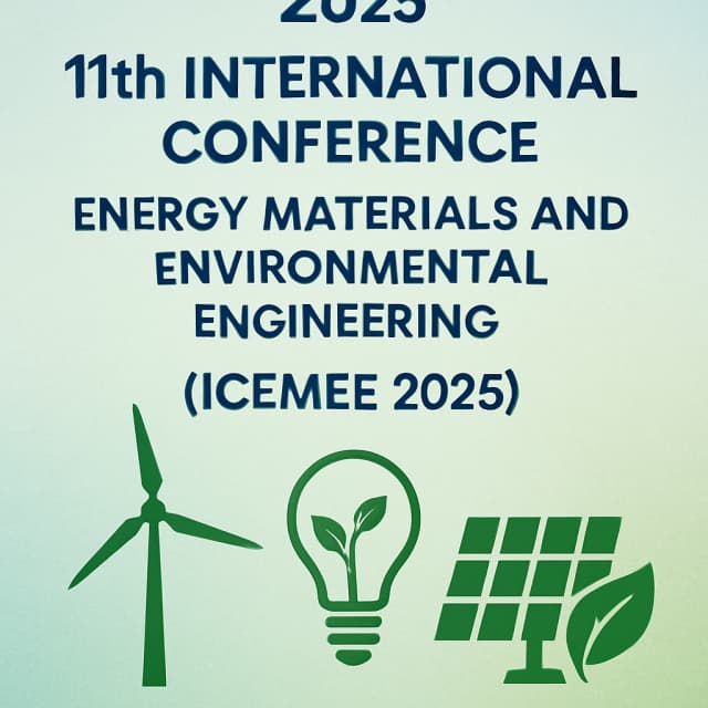 2025 11th International Conference on Energy Materials and Environmental Engineering (ICEMEE 2025)
