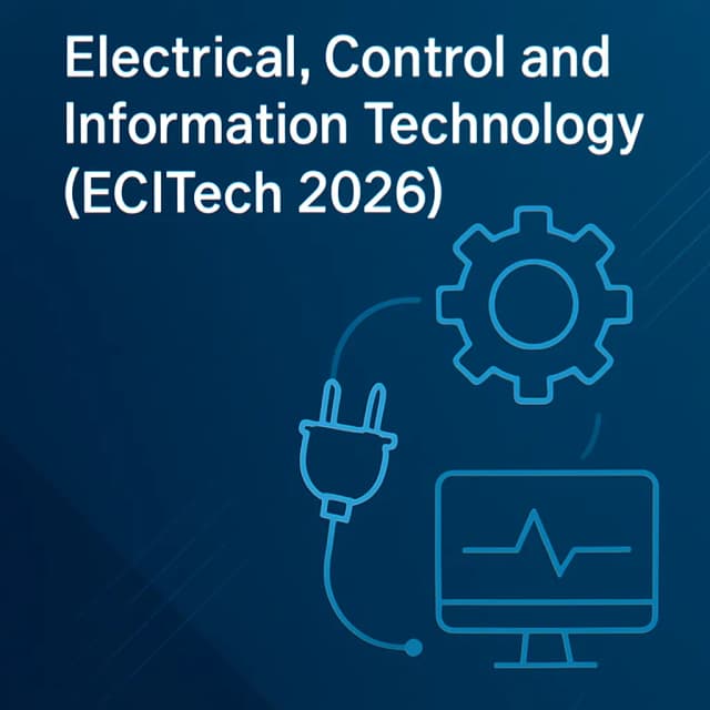 2026 5th International Conference on Electrical, Control and Information Technology (ECITech 2026)