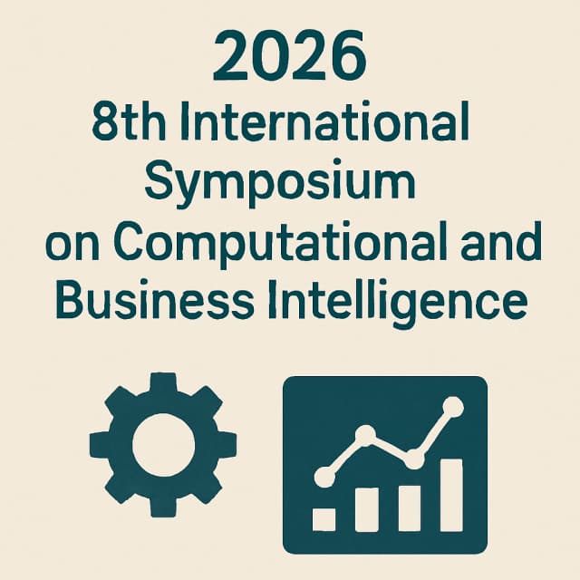 2026 8th International Symposium on Computational and Business Intelligence