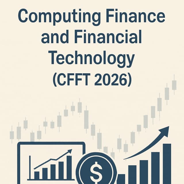 2026 Int'l Conference on Computing Finance and Financial Technology(CFFT 2026)