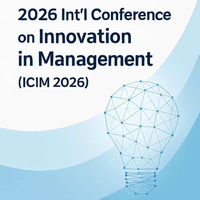 2026 Int'l Conference on Innovation in Management (ICIM 2026)