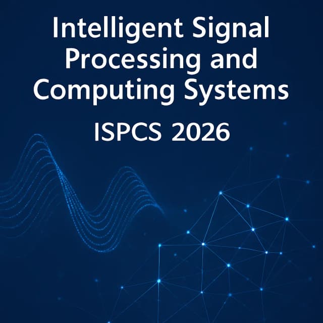 2026 Int'l Conference on Intelligent Signal Processing and Computing Systems(ISPCS 2026)