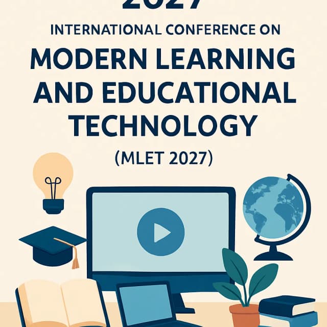 2027 International Conference on Modern Learning and Educational Technology (MLET 2027)