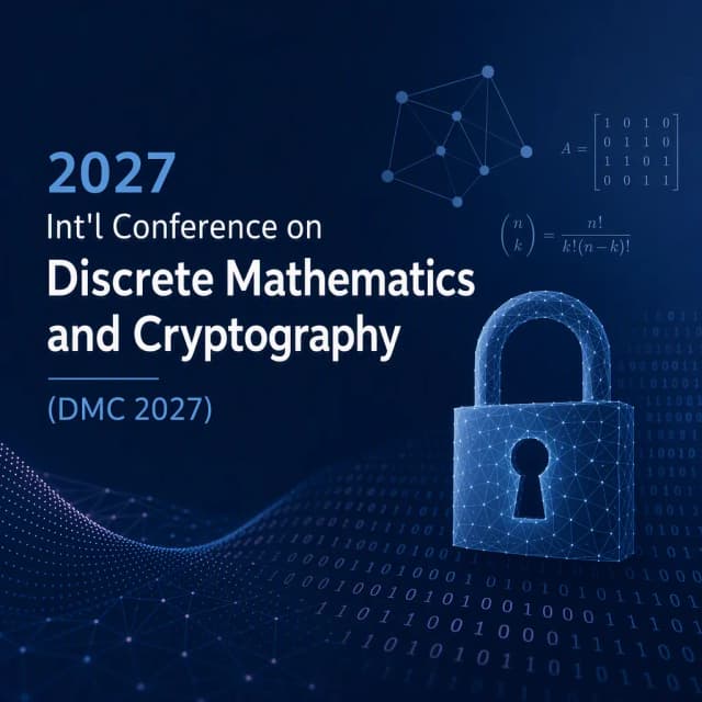 2027 Int'l Conference on Discrete Mathematics and Cryptography(DMC 2027)