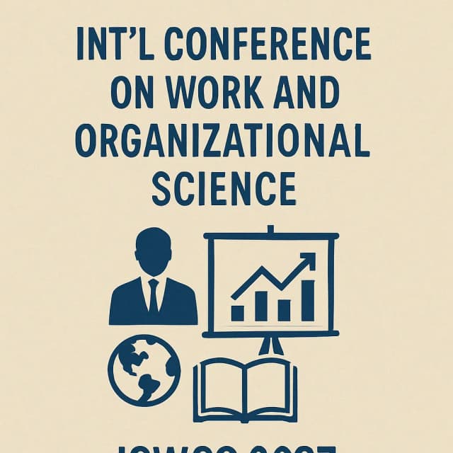 2027 Int'l Conference on Work and Organizational Science(ICWOS 2027)