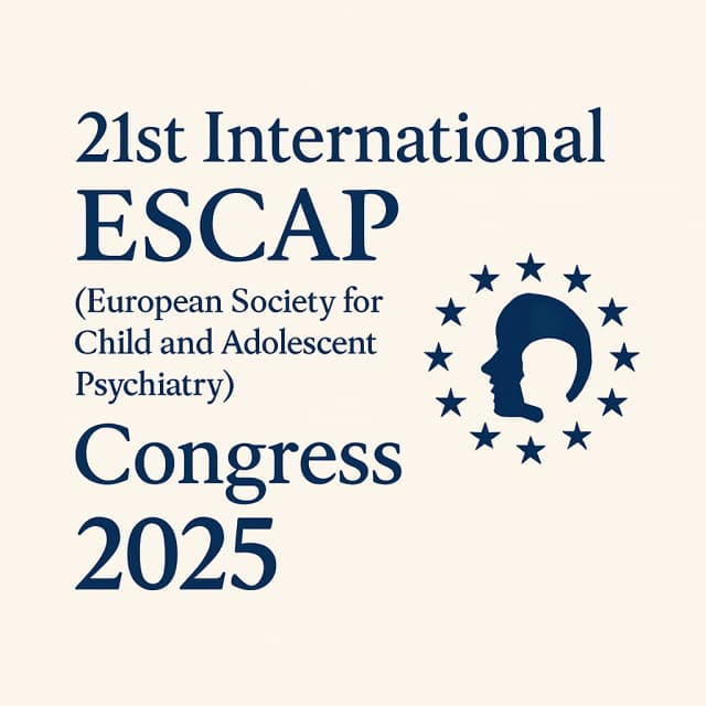 21st International ESCAP (European Society for Child and Adolescent Psychiatry) Congress 2025