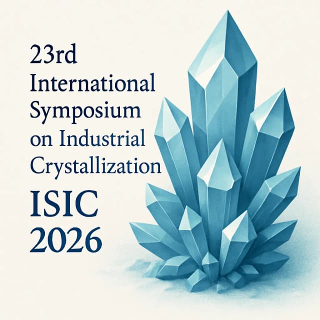 23rd International Symposium on Industrial Crystallization (ISIC 2026)