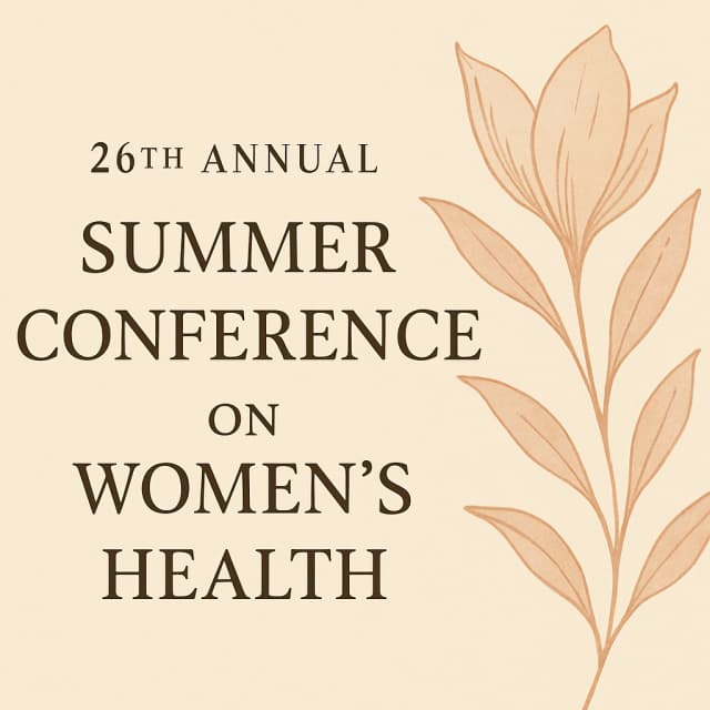 26th Annual Summer Conference on Women’s Health