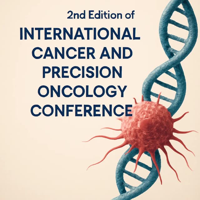 2nd Edition of International Cancer and Precision Oncology Conference