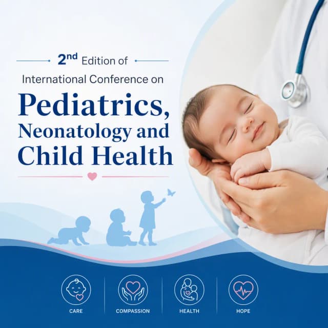 2nd Edition of International Conference on Pediatrics, Neonatology and Child Health