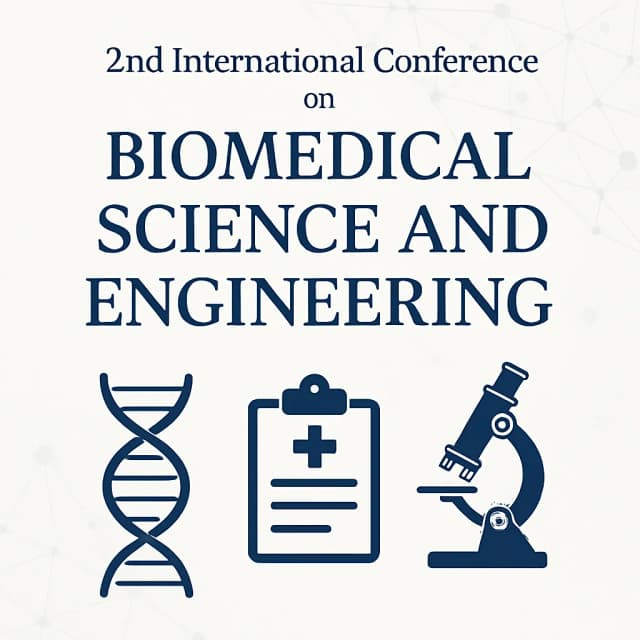 2nd International Conference on Biomedical Science and Engineering