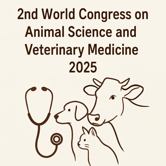 2nd World Congress on Animal Science and Veterinary Medicine 2025