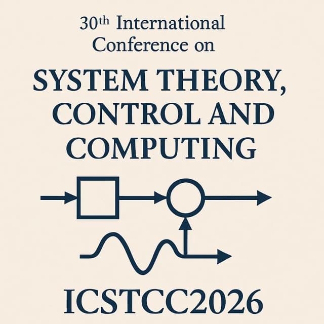 30th International Conference on System Theory, Control and Computing – ICSTCC2026