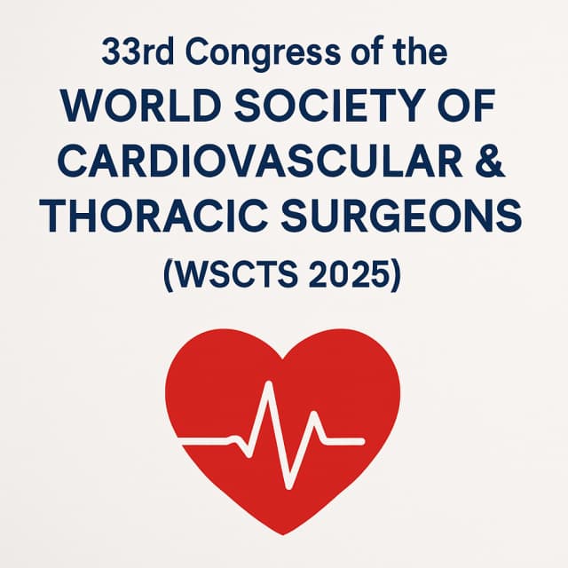 33rd Congress of the World Society of Cardiovascular & Thoracic Surgeons (WSCTS 2025)