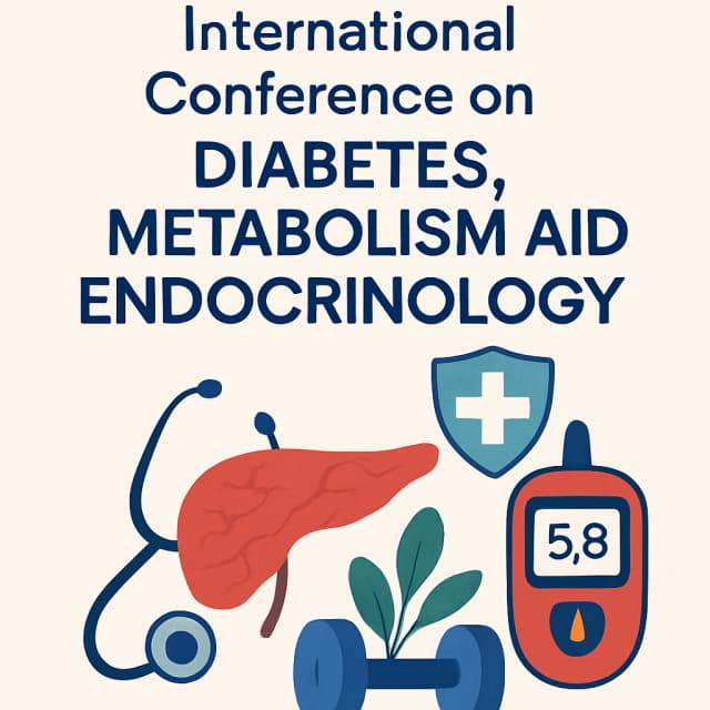 3rd Edition of International Conference on Diabetes, Metabolism and Endocrinology