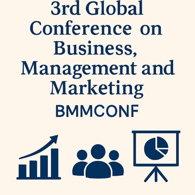 3rd Global conference on Business, Management and Marketing (BMMCONF)