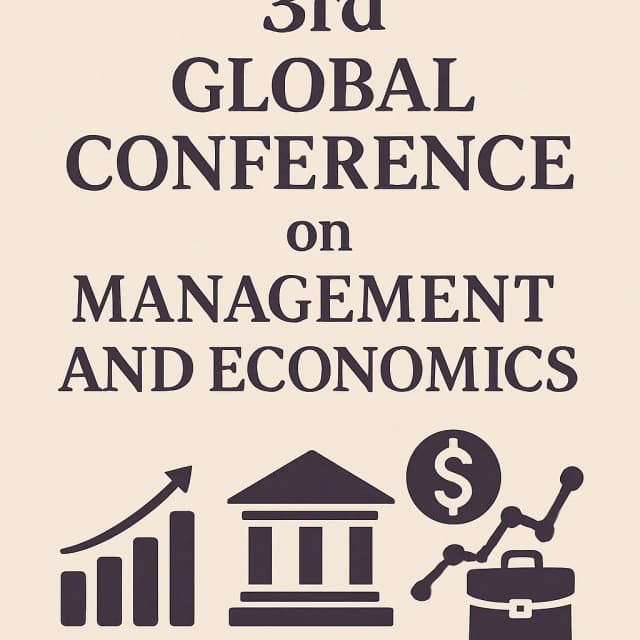 3rd Global Conference on Management and Economics