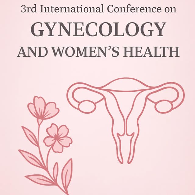 3rd International Conference on Gynecology and Women's Health