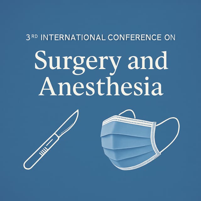 3rd International Conference on Surgery and Anesthesia