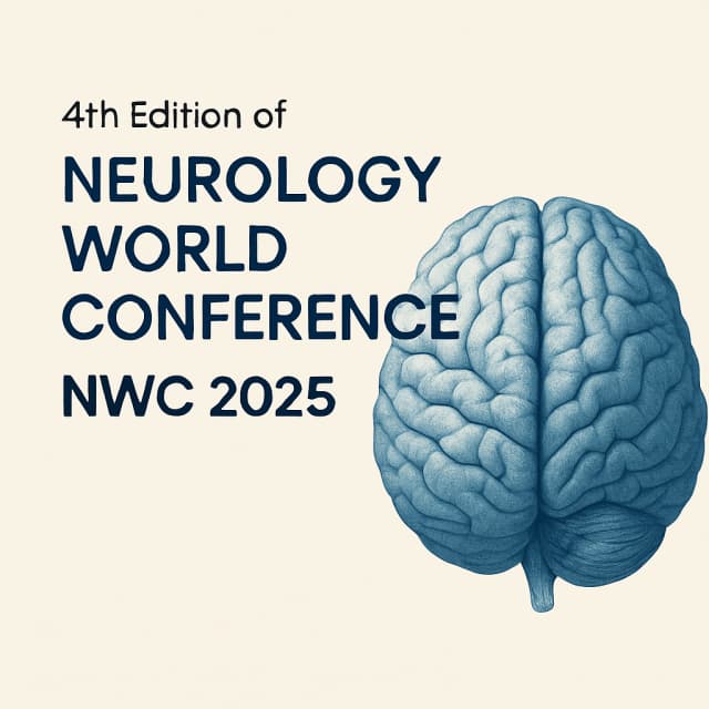 4th Edition of Neurology World Conference (NWC) 2025