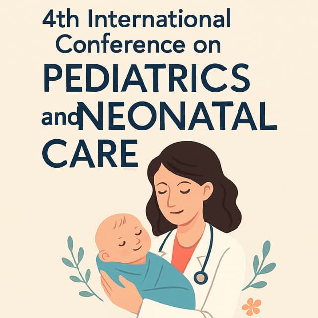4th International Conference on Pediatrics and Neonatal Care