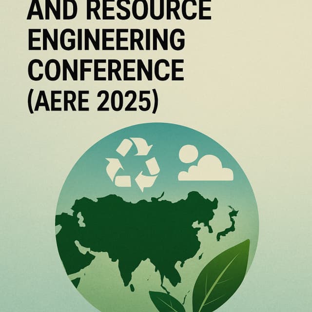 5th Asia Environment and Resource Engineering Conference (AERE 2025)