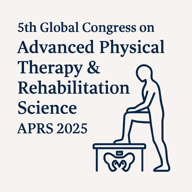 5th Global Congress on Advanced Physical Therapy & Rehabilitation Science (APRS 2025)