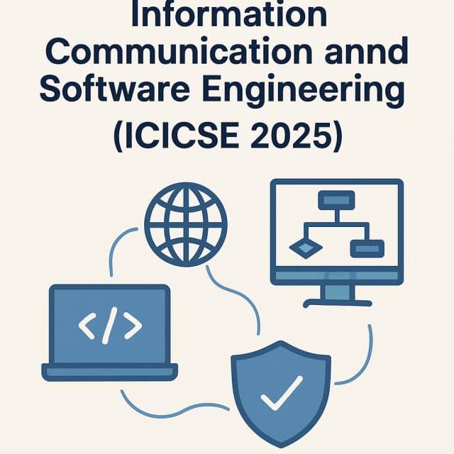 5th International Conference on Information Communication and Software Engineering (ICICSE 2025)