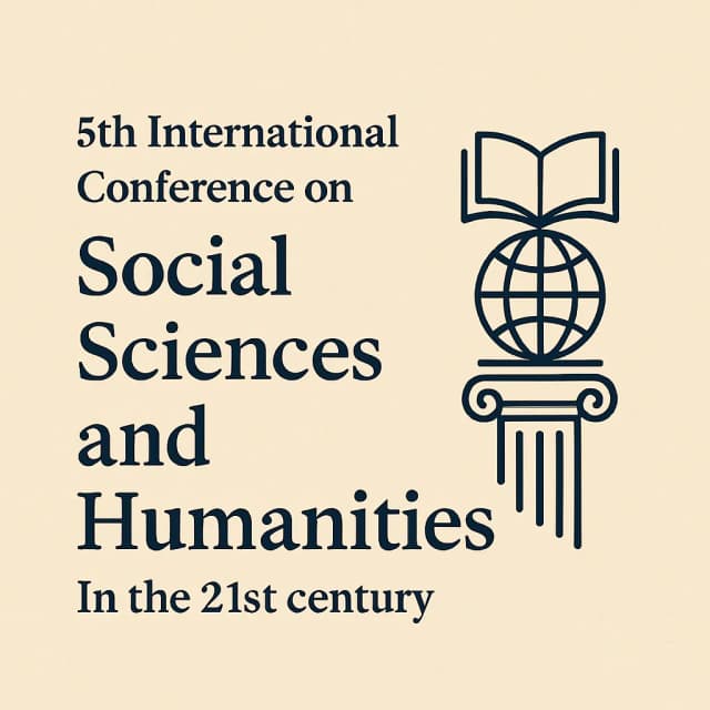 5th International Conference on Social Sciences and Humanities In the 21st century